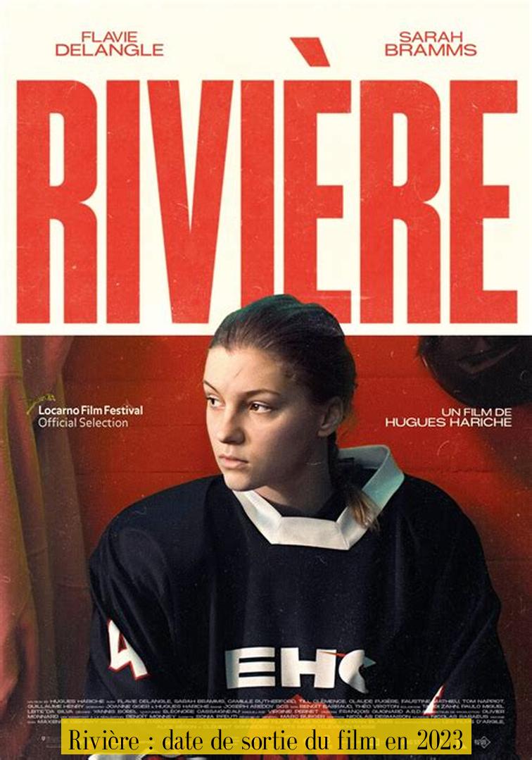 Rivière : date de sortie du film en 2023