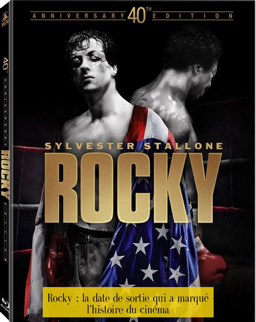 Rocky : la date de sortie qui a marqué l'histoire du cinéma