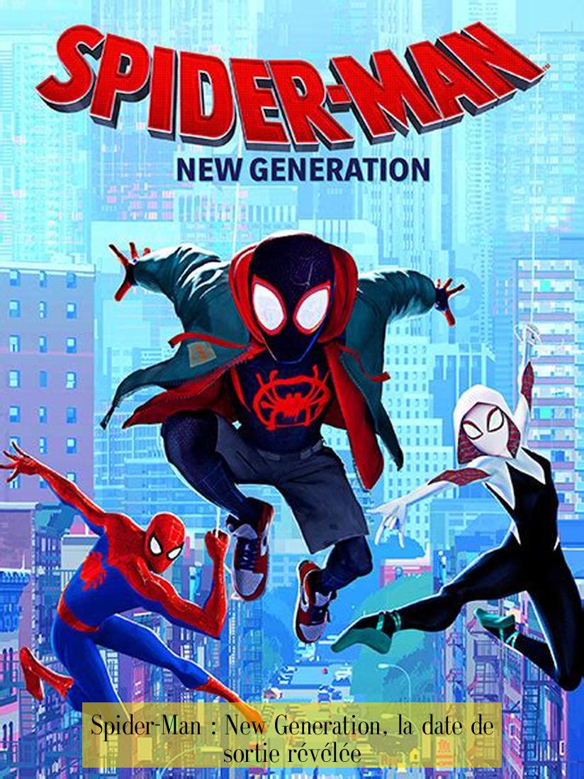 Spider-Man : New Generation, la date de sortie révélée