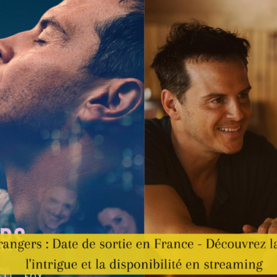 All of Us Strangers : Date de sortie en France - Découvrez la distribution, l'intrigue et la disponibilité en streaming