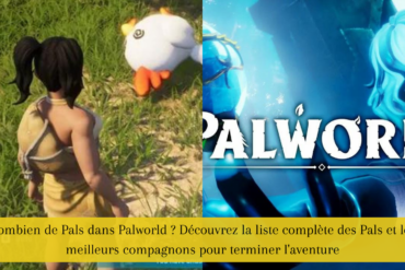 Combien de Pals dans Palworld ? Découvrez la liste complète des Pals et les meilleurs compagnons pour terminer l'aventure