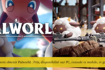 Comment obtenir Palworld : Prix, disponibilité sur PC, console et mobile, et gratuité