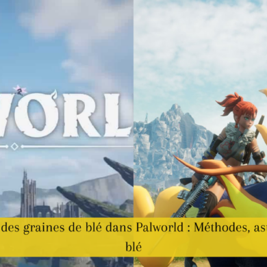 Comment obtenir des graines de blé dans Palworld : Méthodes, astuces et culture du blé