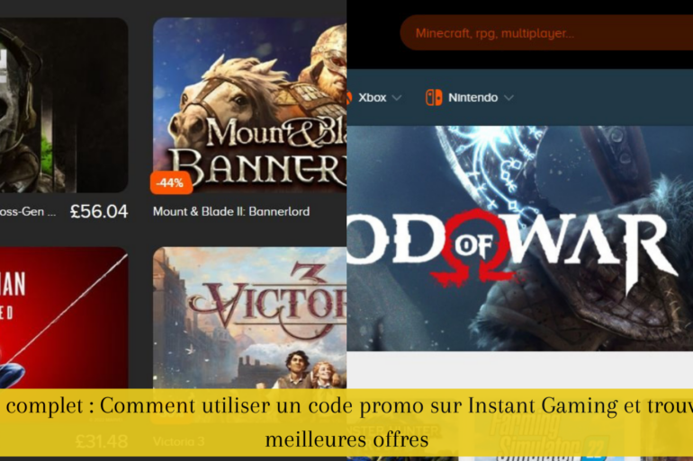 Guide complet : Comment utiliser un code promo sur Instant Gaming et trouver les meilleures offres