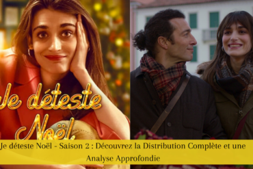 Je déteste Noël - Saison 2 : Découvrez la Distribution Complète et une Analyse Approfondie