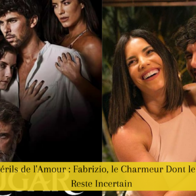 Les Périls de l'Amour : Fabrizio, le Charmeur Dont le Destin Reste Incertain