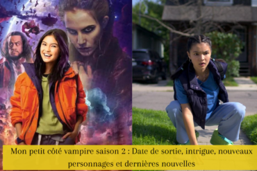 Mon petit côté vampire saison 2 : Date de sortie, intrigue, nouveaux personnages et dernières nouvelles