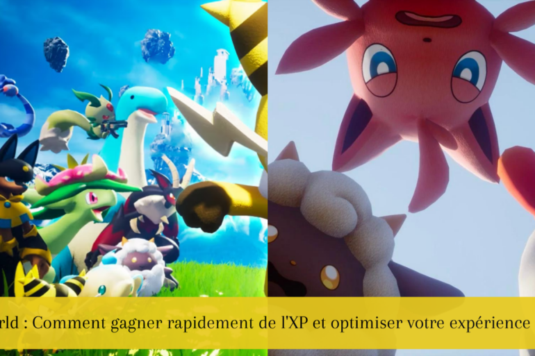 Palworld : Comment gagner rapidement de l'XP et optimiser votre expérience de jeu