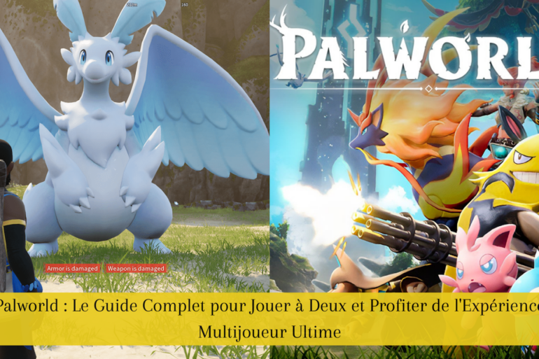 Palworld Le Guide Complet pour Jouer à Deux et Profiter de l'Expérience Multijoueur Ultime