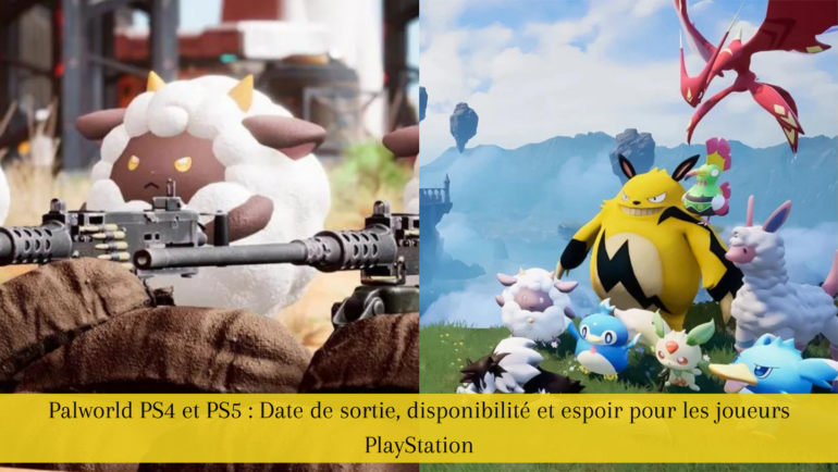 Palworld PS4 et PS5 : Date de sortie, disponibilité et espoir pour les joueurs PlayStation