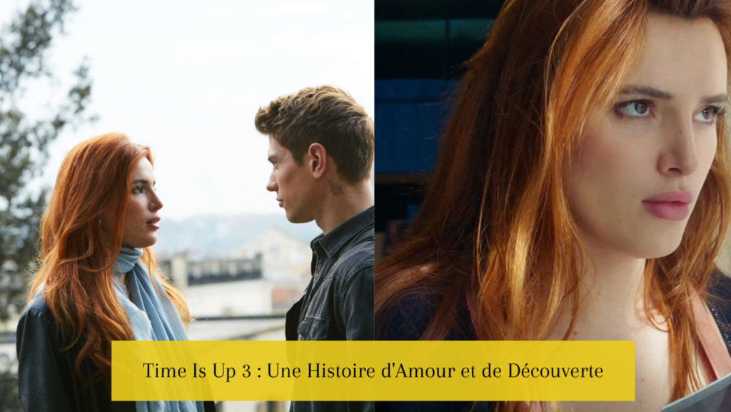 Time Is Up 3 : Une Histoire d'Amour et de Découverte