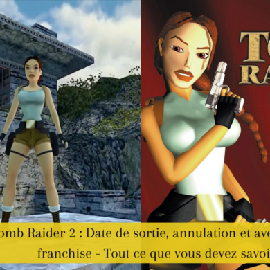 Tomb Raider 2 : Date de sortie, annulation et avenir de la franchise - Tout ce que vous devez savoir