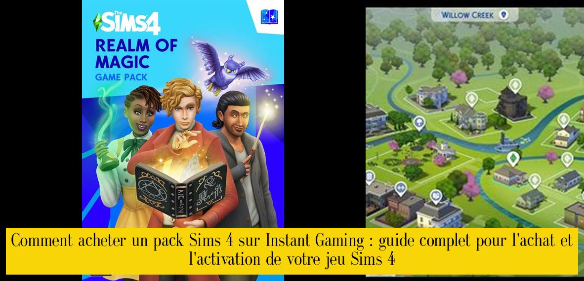 How to Buy a Sims 4 Pack on Instant Gaming: Complete Guide to Purchasing and Activating Your Sims 4 Game