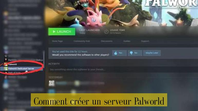 Comment créer un serveur Palworld