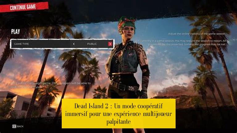 Dead Island 2 : Un mode coopératif immersif pour une expérience multijoueur palpitante
