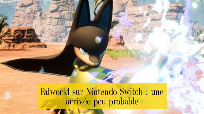 Palworld sur Nintendo Switch : une arrivée peu probable