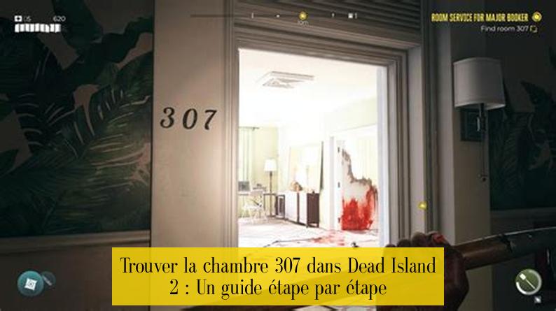 Trouver la chambre 307 dans Dead Island 2 : Un guide étape par étape