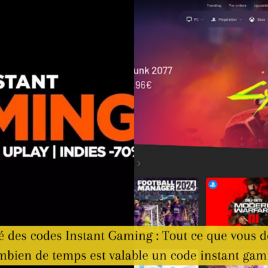 Durée de validité des codes Instant Gaming : Tout ce que vous devez savoir pour combien de temps est valable un code instant gaming