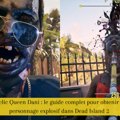 Gaelic Queen Dani : le guide complet pour obtenir ce personnage explosif dans Dead Island 2